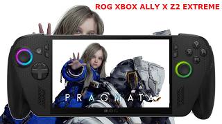 ROG Xbox Ally X Z2 Extreme / PRAGMATA Performance / FSR 4.0.2c / SteamOS 3.9