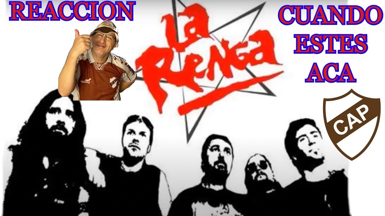 LA RENGA - CUANDO ESTES ACÁ - REACCION - - YouTube