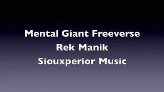 Mental Giant Free Verse - Rek Manik Siouxperior Music