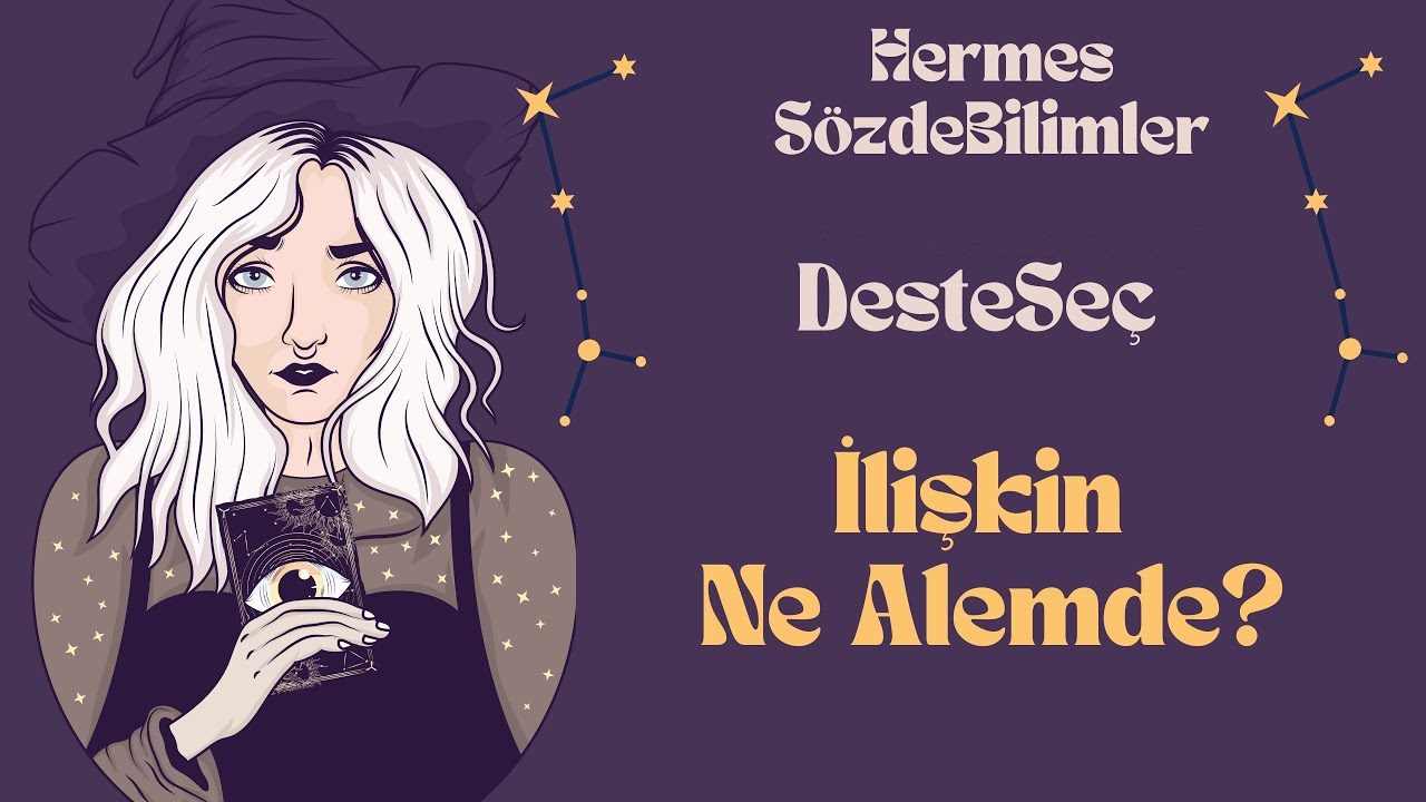 Deste Seç: İlişkin Ne Alemde?