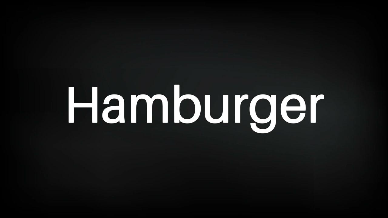 How to Pronounce Hamburger english pronunciation 