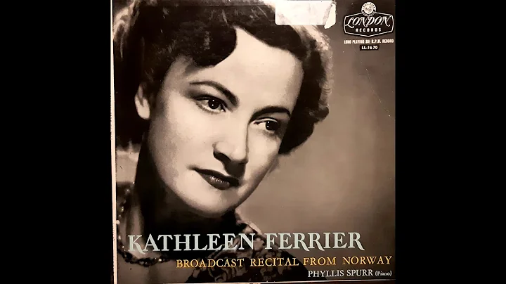 Kathleen Ferrier, Phyllis Spurr  Broadcast Recital...