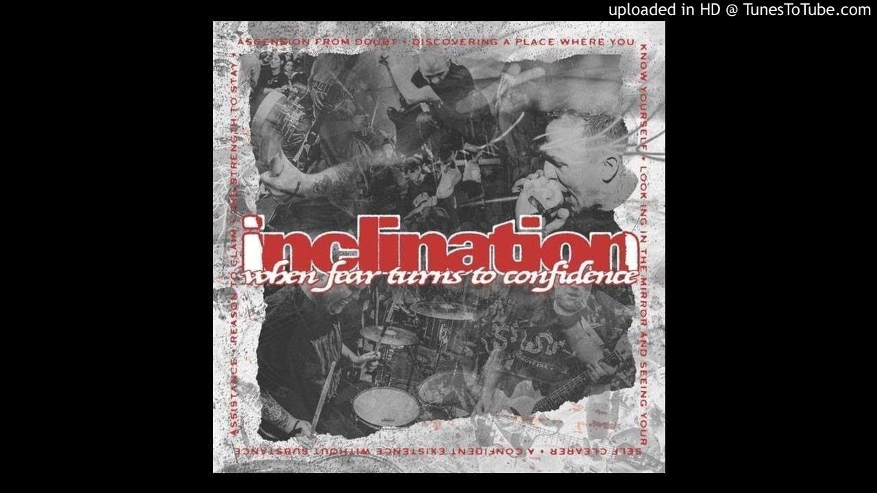 [EGxHC] Inclination - When Fear Turns To Confidence (Full EP)