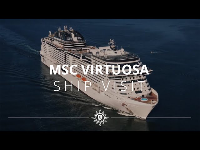 MSC Virtuosa - Ship Visit class=