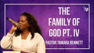 Family of God Part IV | Pastor Tamara Bennett  | 1.25.26