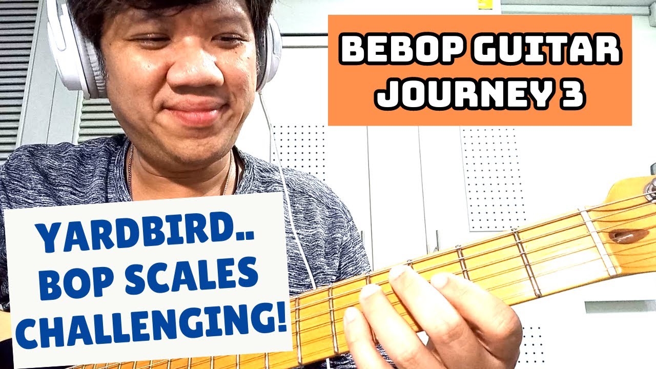 Why Is Playing Bebop Scales Difficult on Yardbird Suite? [Bebop Guitar Exercise 3]
