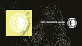 Eran Hersh | Neil Amarey | Rej