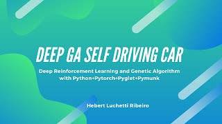DeepGA Self-Driving-Car (Python+Pytorch+Pyglet+Pymunk)