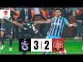 ÖZET | Trabzonspor 3-2 VavaCars Fatih Karagümrük | Ziraat Türkiye Kupası Yarı Final 1. Maçı