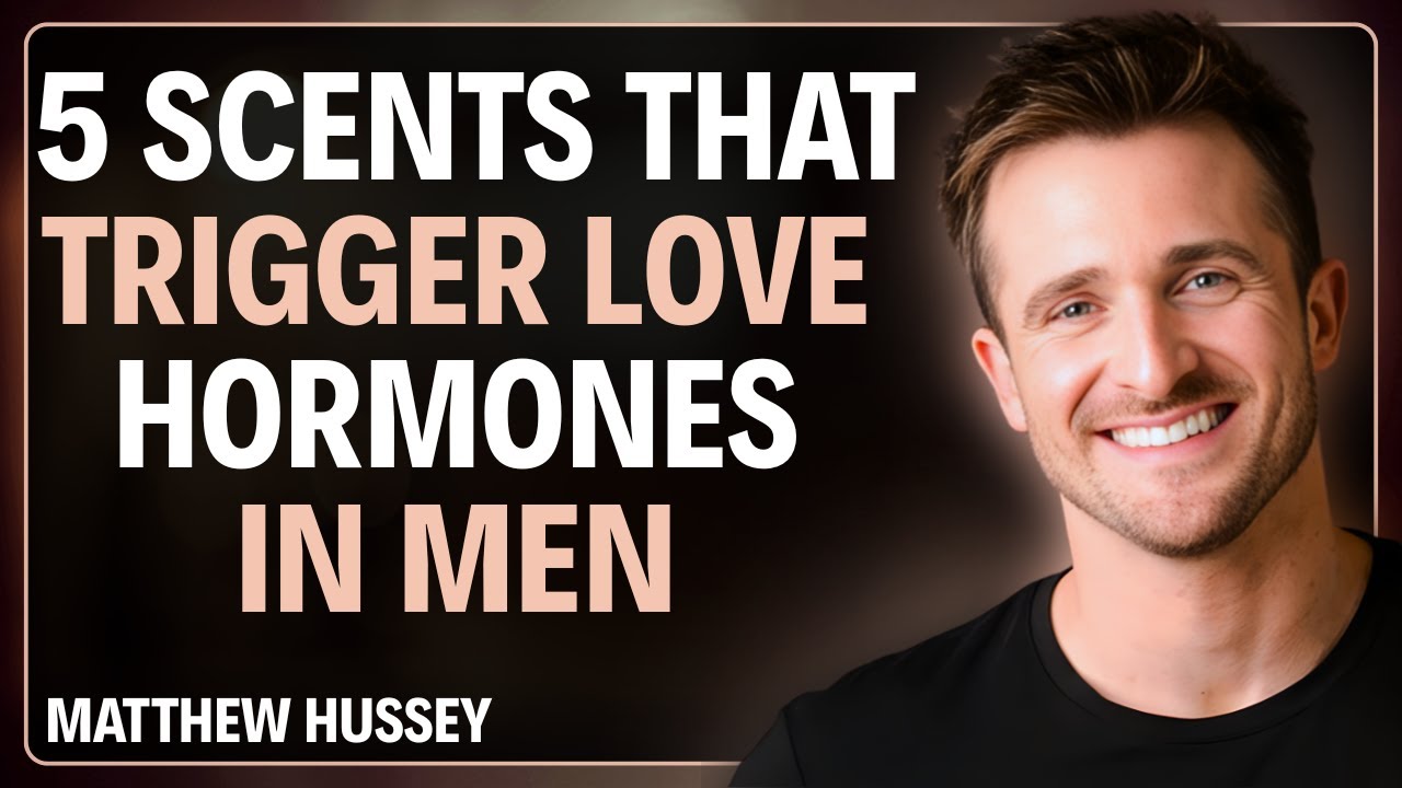 5 ароматов, которые стимулируют выработку гормонов любви у мужчин | Мэтью Хасси