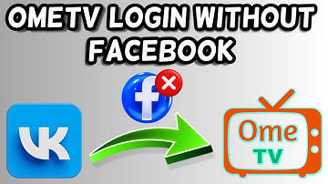 How to login OmeTV without Facebook | Ome TV login with VK