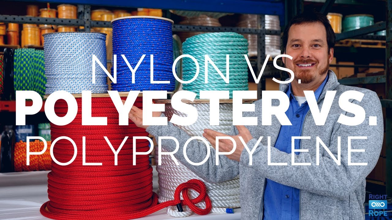 Nylon vs. Polyester vs. Polypropylene Rope