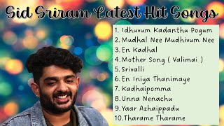 Sid Sriram Latest Hit Songs | Tamil Songs | 2021 \& 2022 | ❤️😊