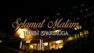 Download Lagu Helen Sparingga - Selamat Malam MP3 Download Lagu Helen Sparingga - Selamat Malam MP3