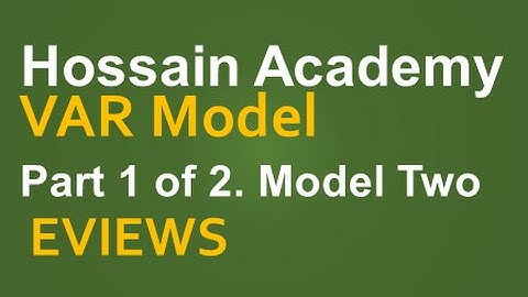 VAR. Model Two. Part 1 of 2. EVIEWS