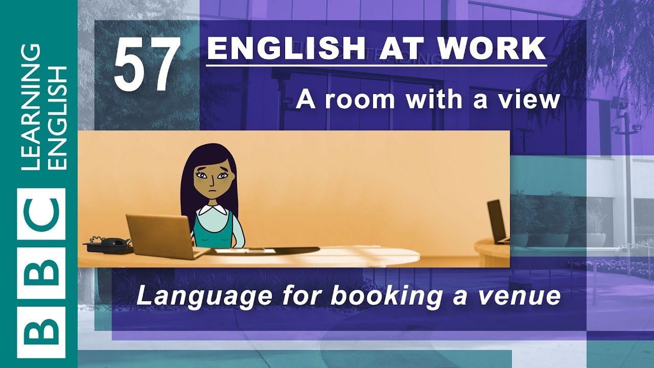 launch party definition Booking a venue - 57 - English at Work books the room