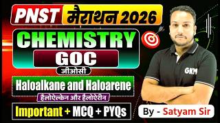 PNST 2026 Chemistry Marathon Class | GOC & Haloalkane and Haloarene | IMP MCQs & PYQ | GKM JABALPUR