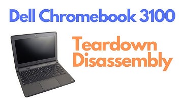 Dell Chromebook 11 3100 - Full Teardown / Disassembly
