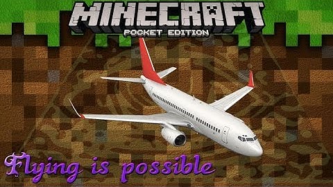 How to make a flying machine in Minecraft PE (0.15.0)