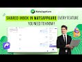 Shared Inbox in WatsAppKaro | Every Feature You Need to Know