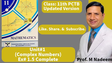 “Unit 1 Complex Numbers | Exercise 1.5 Q1 to Q22 | 11th Class Math 2025 (PCTB 📚 New Book Version)”
