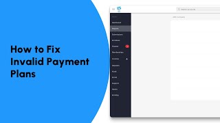 How to Fix Invalid Payment Plans