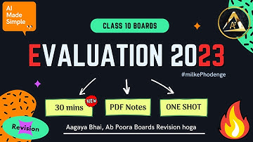 🔥 EVALUATION IN 30 MINS ONE SHOT | AI UNIT 8 | CLASS 10 CODE 417 | CBSE 2023