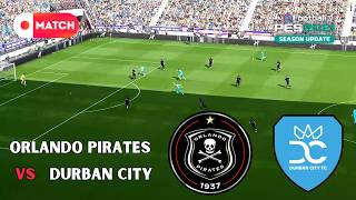 Orlando Pirates vs Durban City | MTN8 2026 Match Simulation | eFootball PES 2021 Full Gameplay