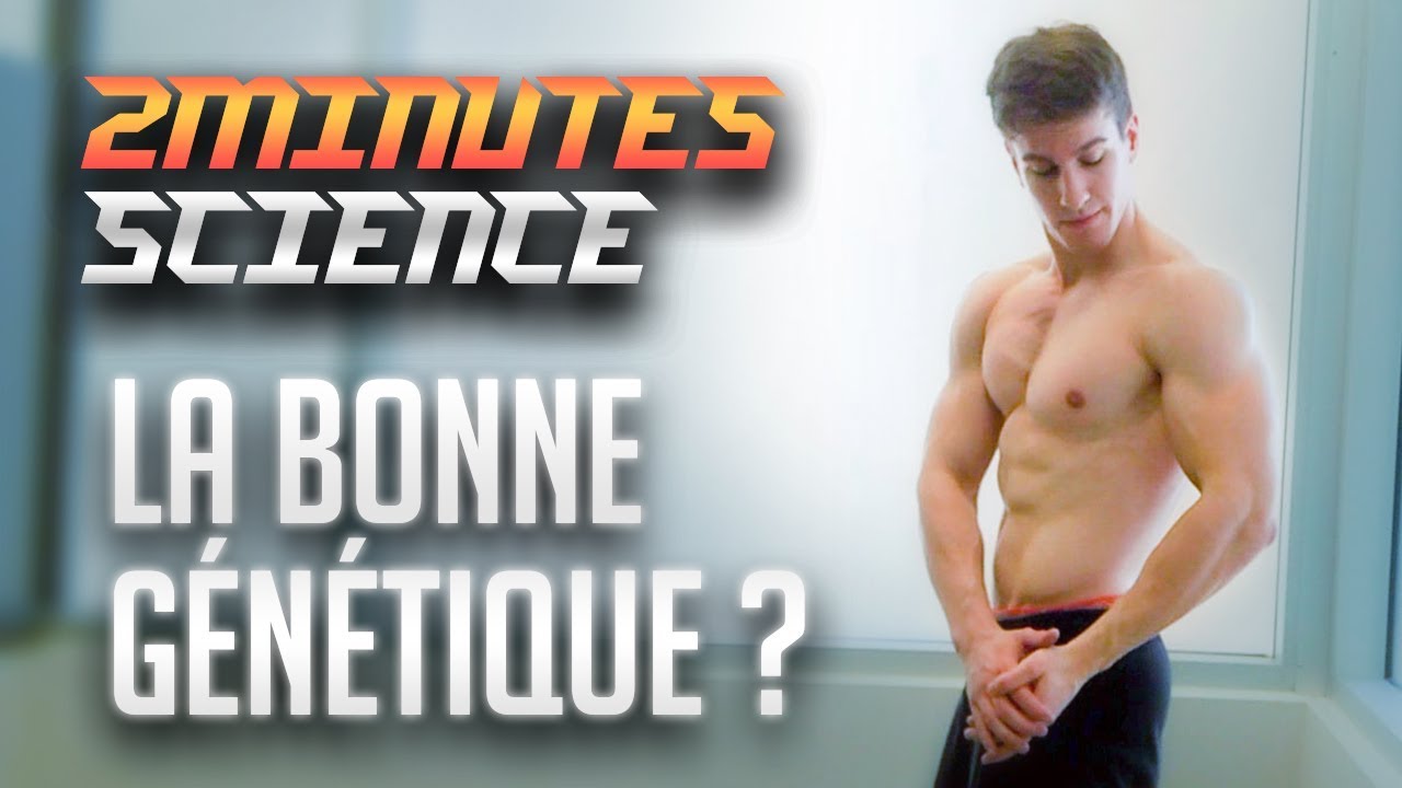 Comment Savoir Si On A Une Bonne Genetique Musculation