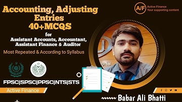 Adjusting Entries mcqs for Accounts, Finance and Auditor test preparation FPSC|SPSC