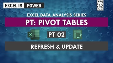PT02: Pivot Tables | Refresh & Update New Data | Excel