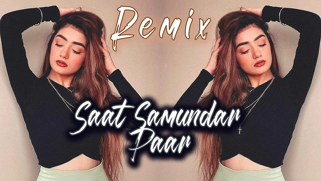 Saat Samundar Paar - Remix | EDM Boom Bass Mix | DJ Chhotu Master | Sunny Deol, Divya Bharti