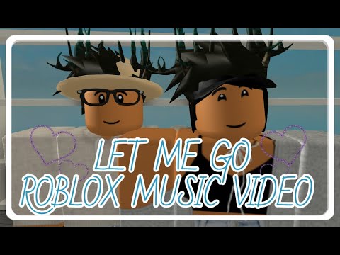 Hailee Steinfeld Let Me Go Roblox Music Video Youtube