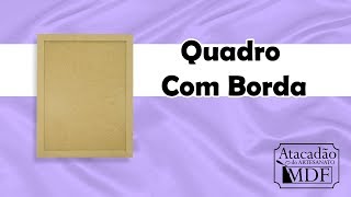 Quadro 46x34,5 Mdf 6mm Madeira