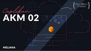 20222 AKM | Materi Introduction to Cloud 1 | Cuplikan Pertemuan 2