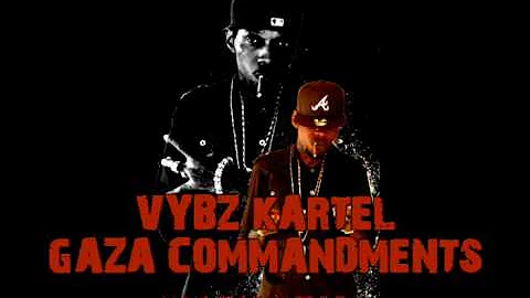 VYBZ KARTEL - GAZA COMMANDMENTS (***BRAN NEW*** BIG SHIP PRODUCTIONS)