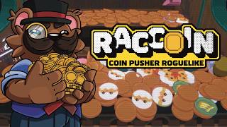 Baer Plays RACCOIN: Coin Pusher Roguelike