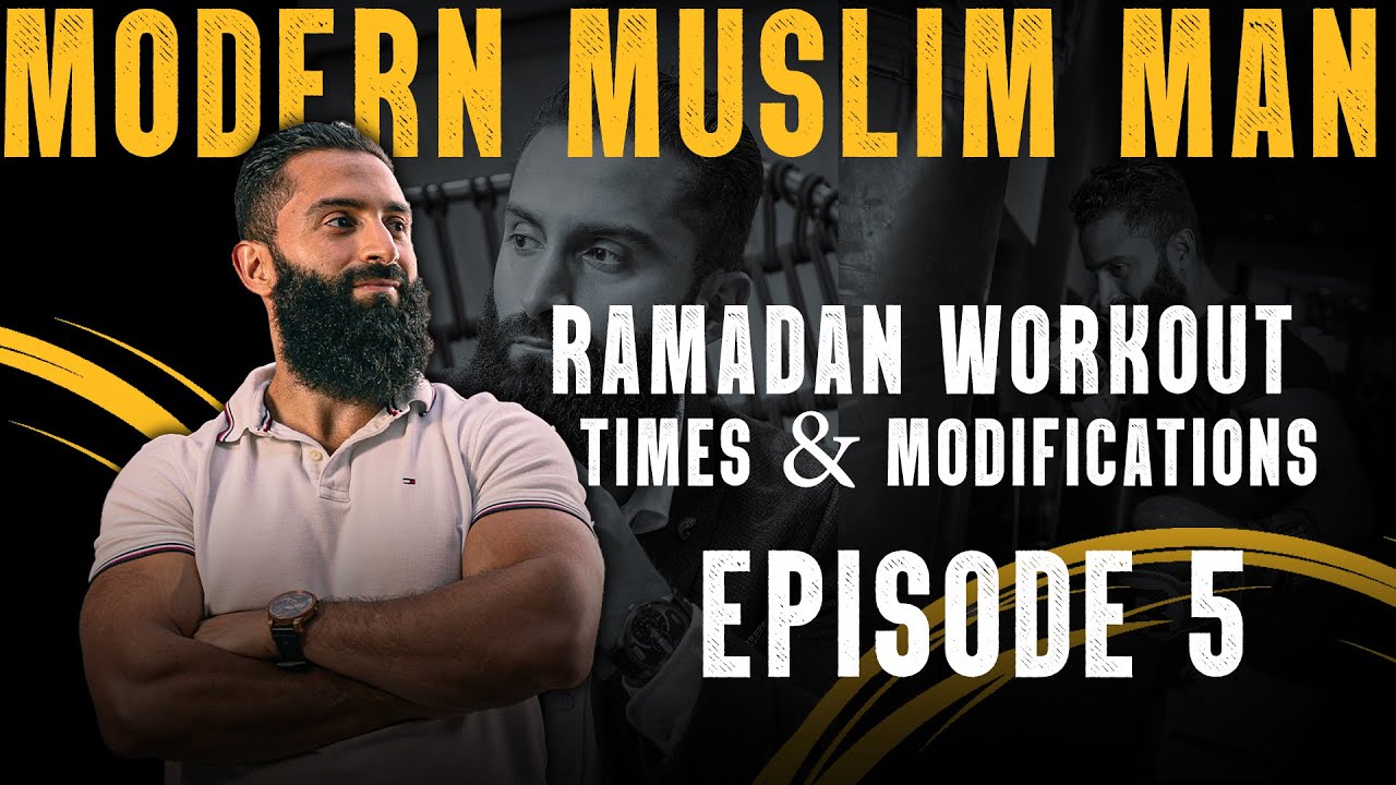 What Time to Workout in Ramadan & How to Modify Workouts in Ramadan for ...
