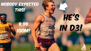 THIS D3 sprinter just broke 10 seconds in the 100M?! || He was NEVER supposed to be this FAST!