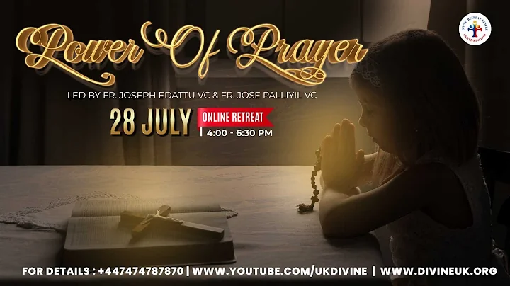 (LIVE) Retreat on the Power of Prayer (28 July 2023) Divine UK
