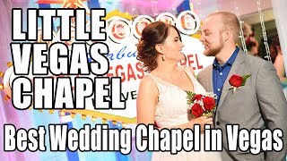 Best Wedding Chapel in Vegas | The Little Vegas Chapel
