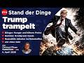Trump trampelt, Stand der Dinge vom 4. April mit Christoph Pfluger