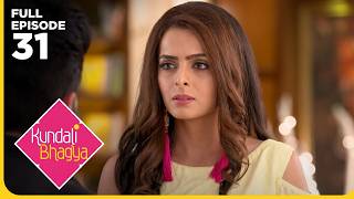 Kundali Bhagya Drama Serial | Episode 31 | Shraddha Arya | Shakti Arora | Latest Hindi drama 2026