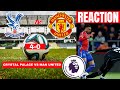 Crystal Palace vs Manchester United 4-0 Live Premier League EPL Football Match Score Highlights