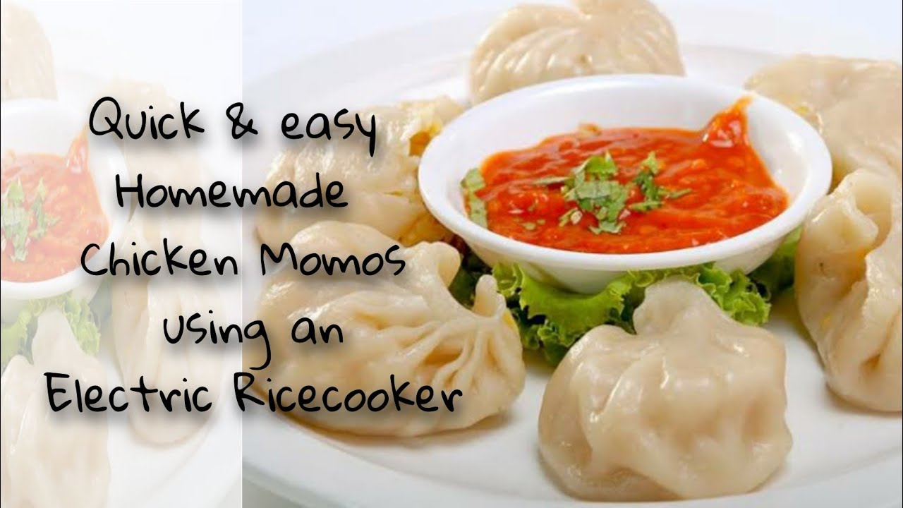 Chicken Momos Recipe in Rice Cooker(Steamed) YouTube