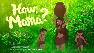 How, Mama? 🌴 by Brittany Eckl - Read Aloud Books for Children! How, Mama? 🌴 by Brittany Eckl - Read Aloud Books for Children!