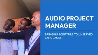 Audio Project Manager: Every Language Matters. Every Voice Counts.