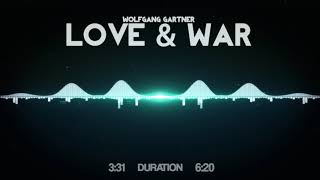 Wolfgang Gartner - Love & War