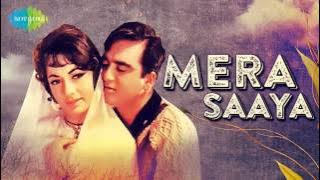 Mera Saaya Saath Hoga - Lata Mangeshkar - Mera Saaya [1966]