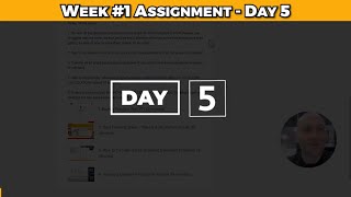 Week #1 Assignment - Day 5